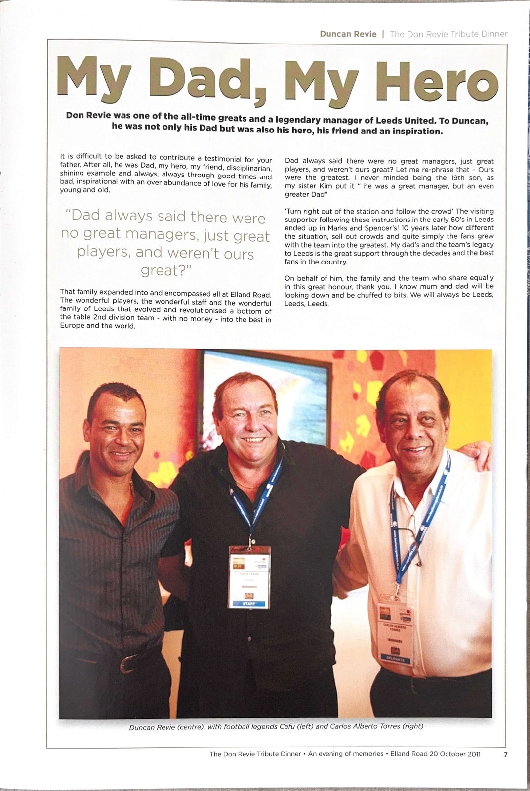 Duncan Revie with Cafu and Roberto Carlos